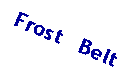 Zone de Texte: Frost   Belt